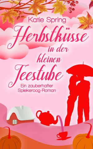 [Küsse in der kleinen Teestube 04] • Herbstküsse in der kleinen Teestube